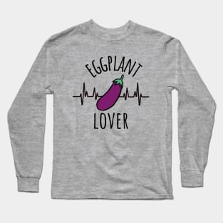 Eggplant Lover Eggplant In A Heartbeat Long Sleeve T-Shirt